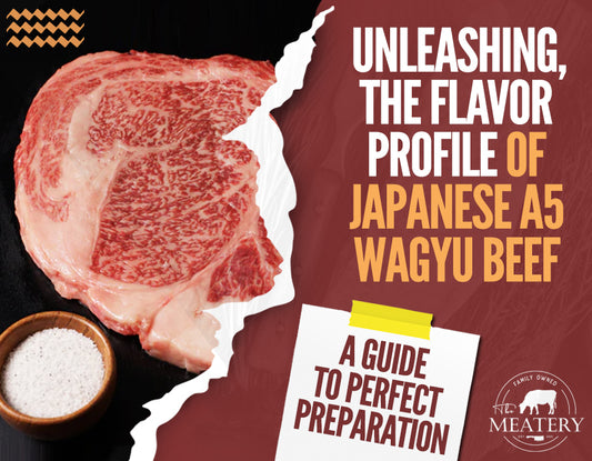 Unleashing the Flavor Profile of Japanese A5 Wagyu Beef | A Guide to Perfect Preparation