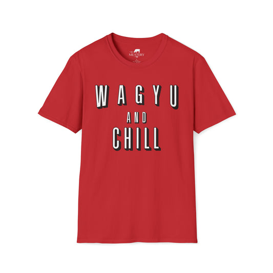 Wagyu and Chill Unisex Softstyle T-Shirt