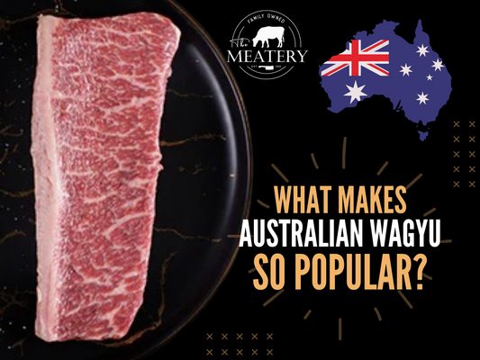 What Makes Australian Wagyu Beef So Popular?