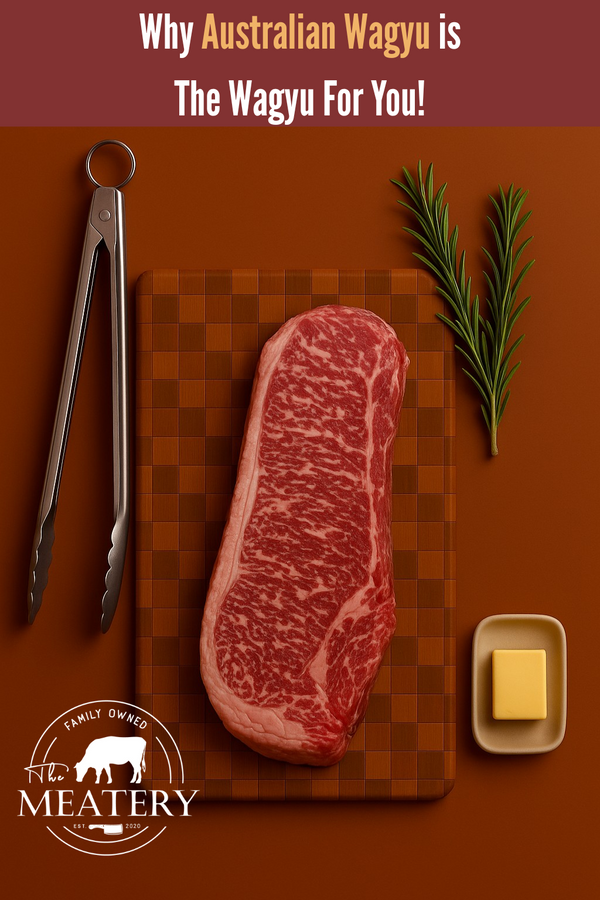 Why Australian Wagyu is The Wagyu for You!