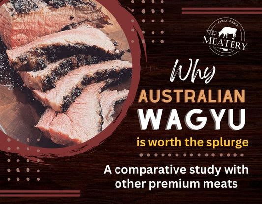 Why Australian Wagyu is Worth the Splurge: A Comparative Study with Other Premium Meats