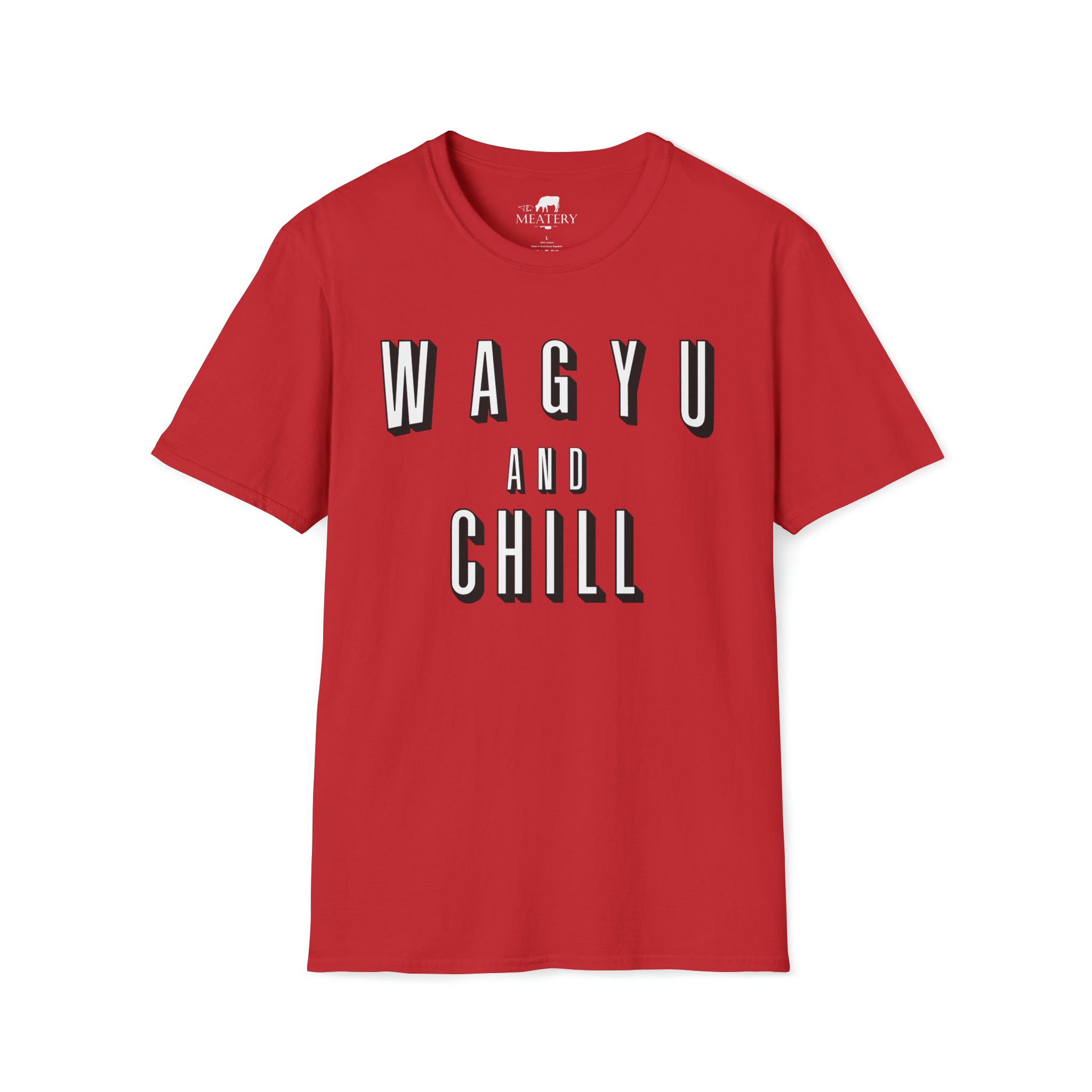 Wagyu and Chill Unisex Softstyle T-Shirt - The Meatery