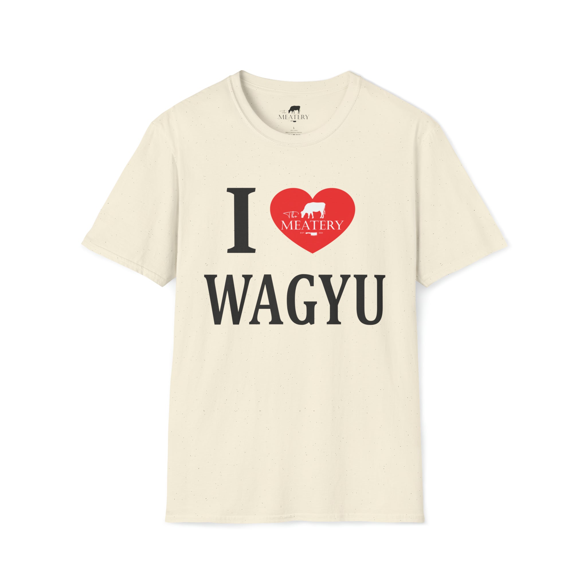 I love Wagyu Unisex Softstyle T-Shirt - The Meatery